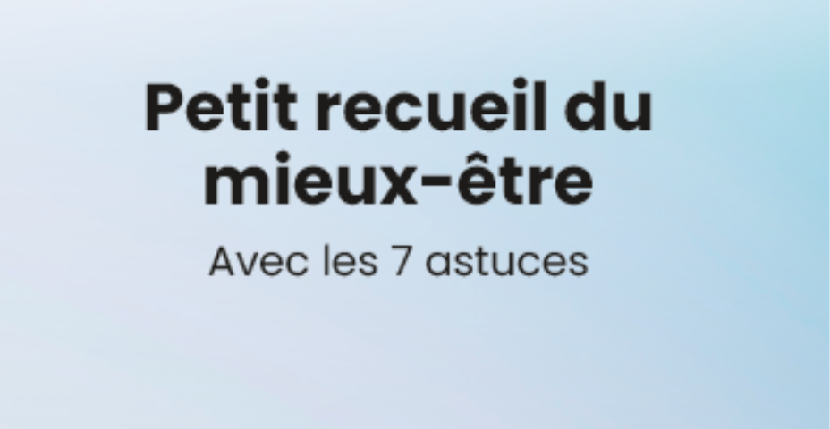 Le petit recueil du mieux-être (PDF)