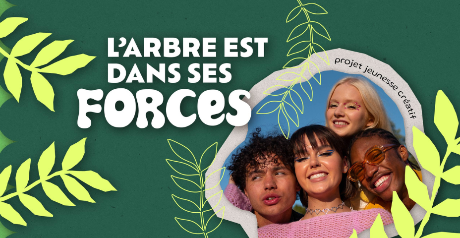 Projet « L'arbre est dans ses forces »