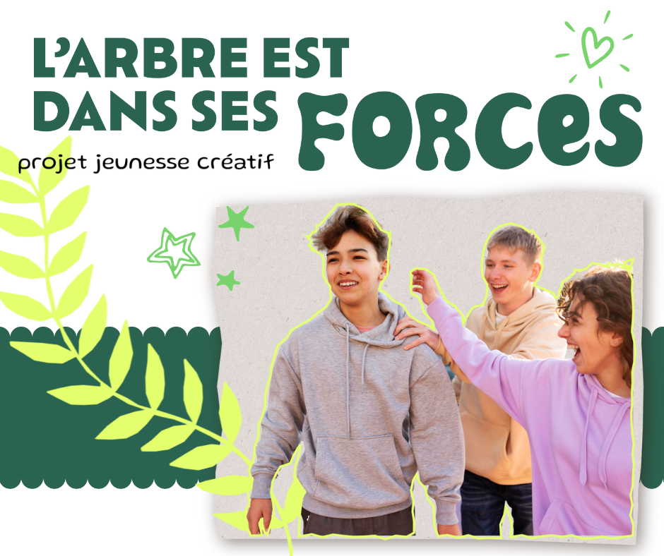 L'arbre est dans ses forces - Projet jeunesse - Santé Mentale Québec Lac-Saint-Jean